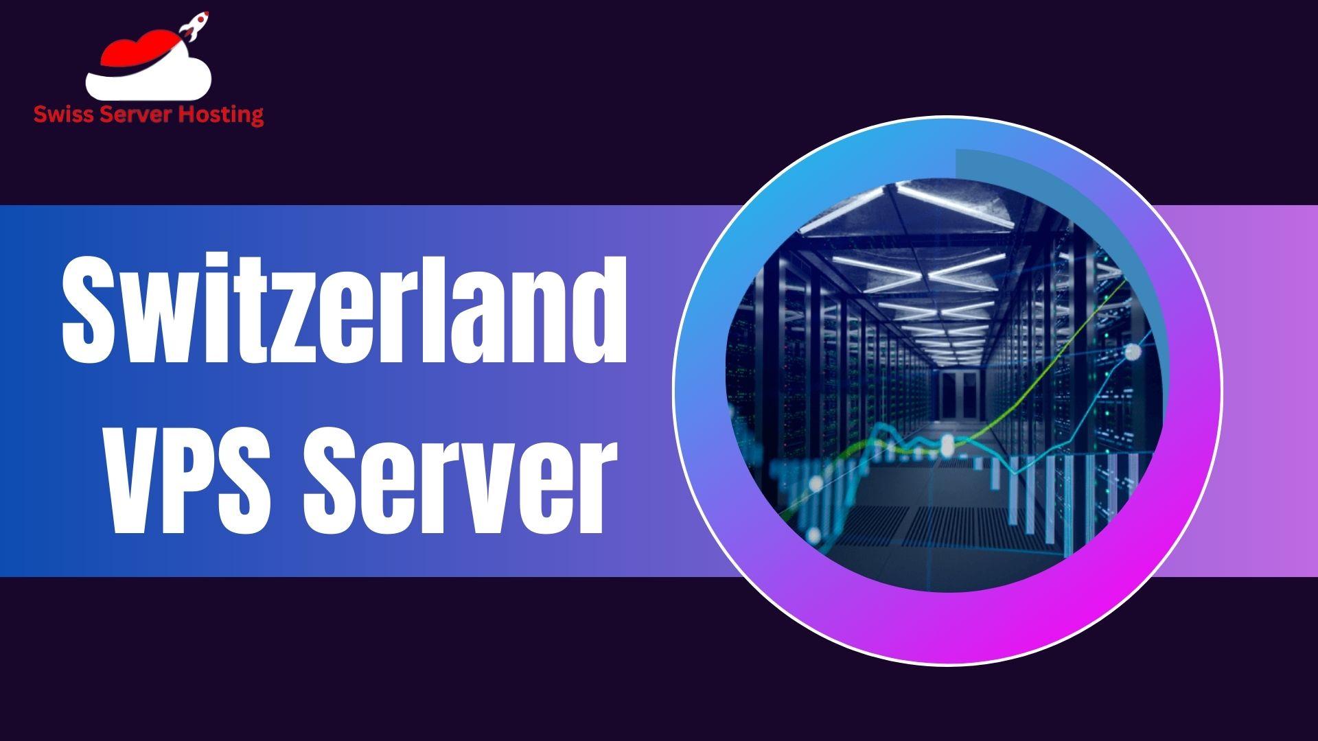 Switzerland-VPS-Server