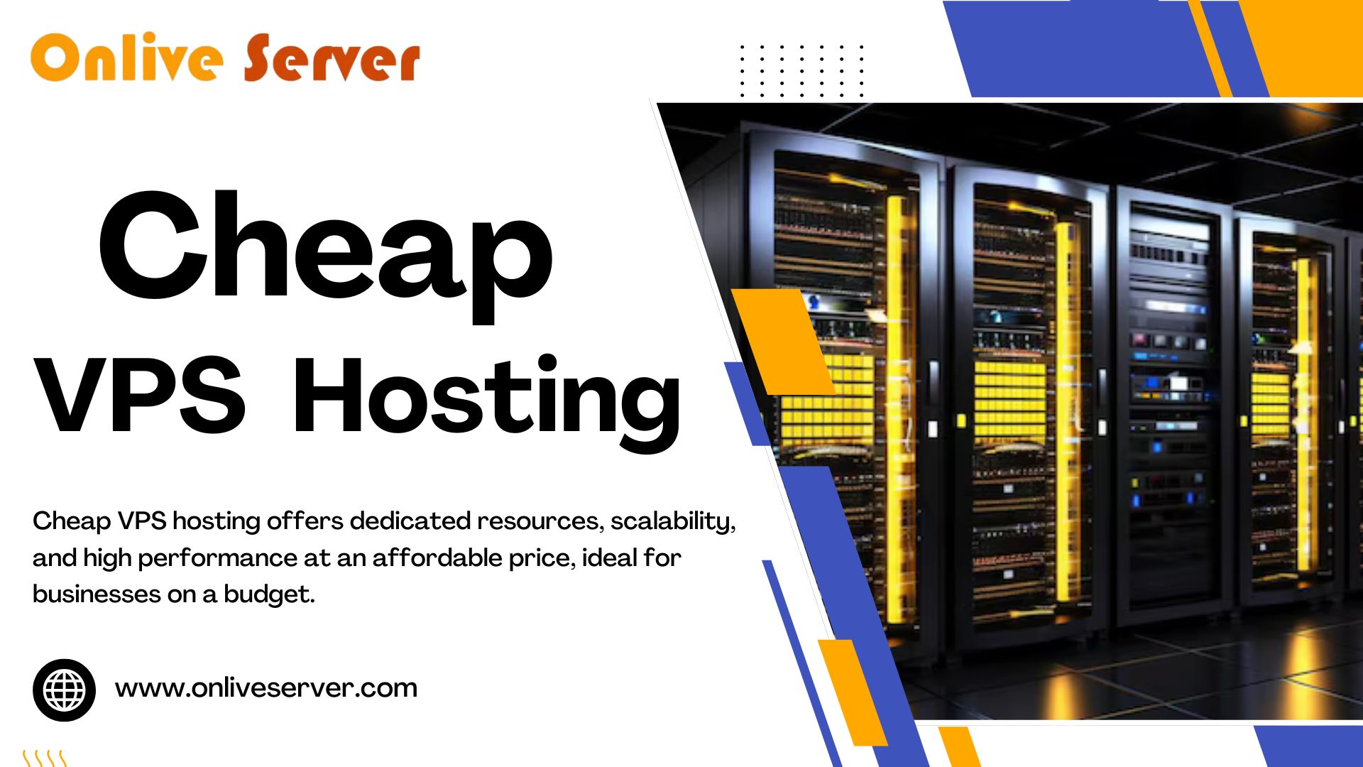 How to Become Better with Cheap VPS Hosting by Onlive Server