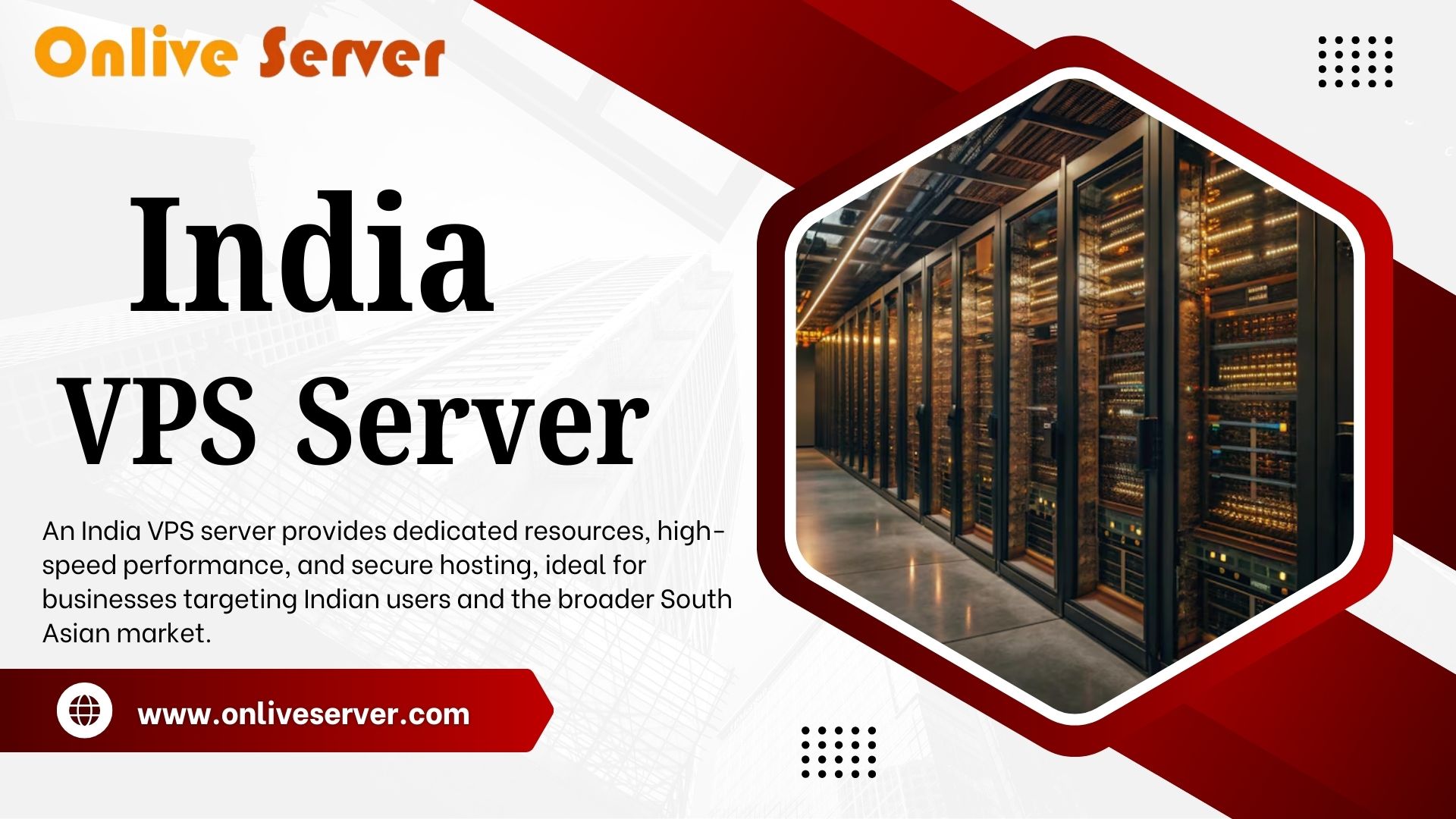 India VPS Server from Onlive Server – The simplest way to improve your business