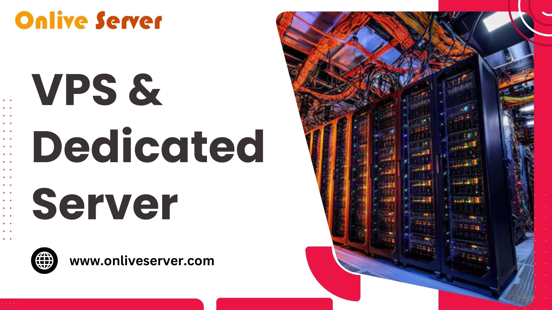 Onlive Server – VPS & Dedicated Servers Increase the Possibilities of Success For Sites