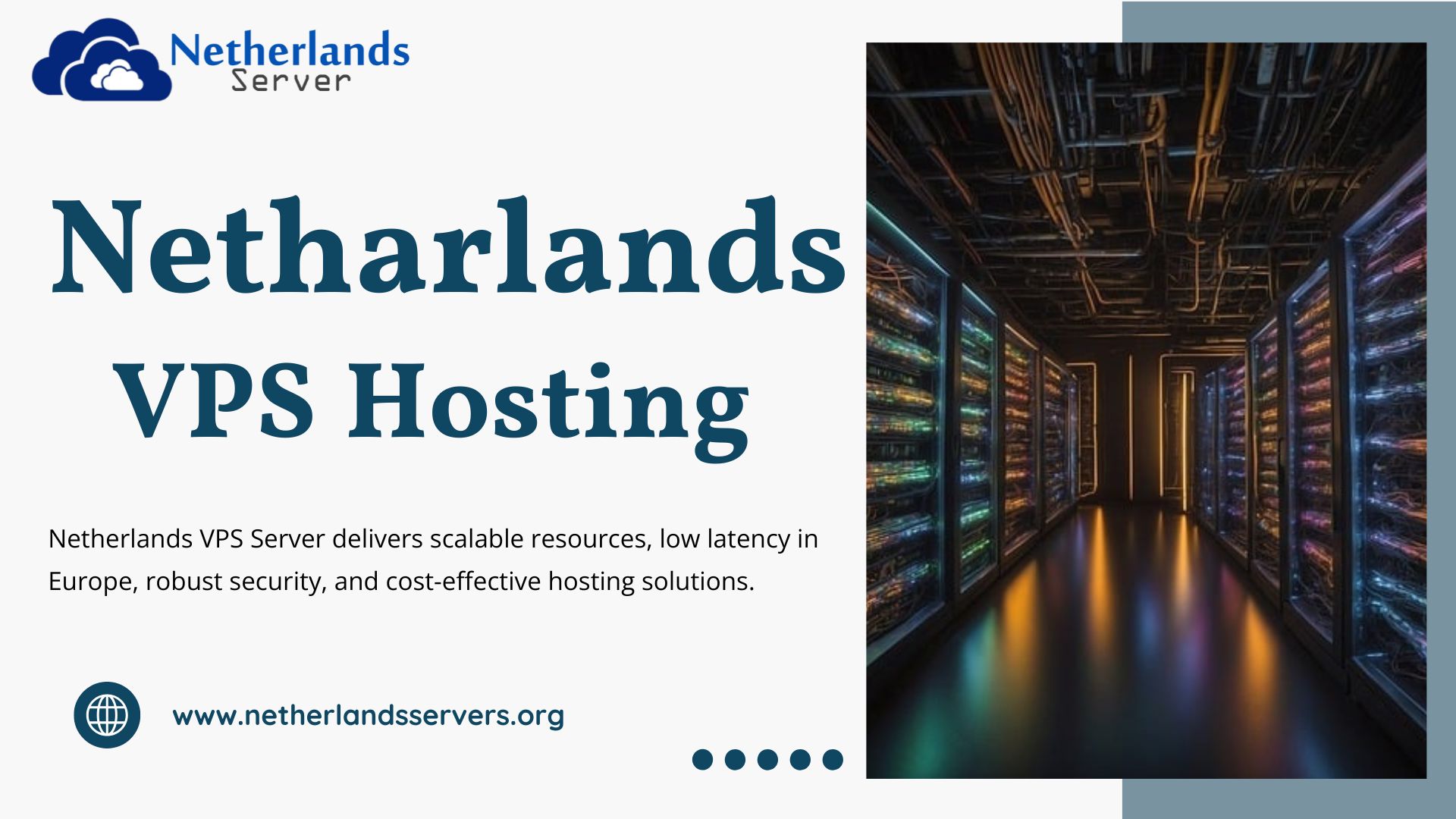 Exploring the Benefits of Netherlands VPS Hosting